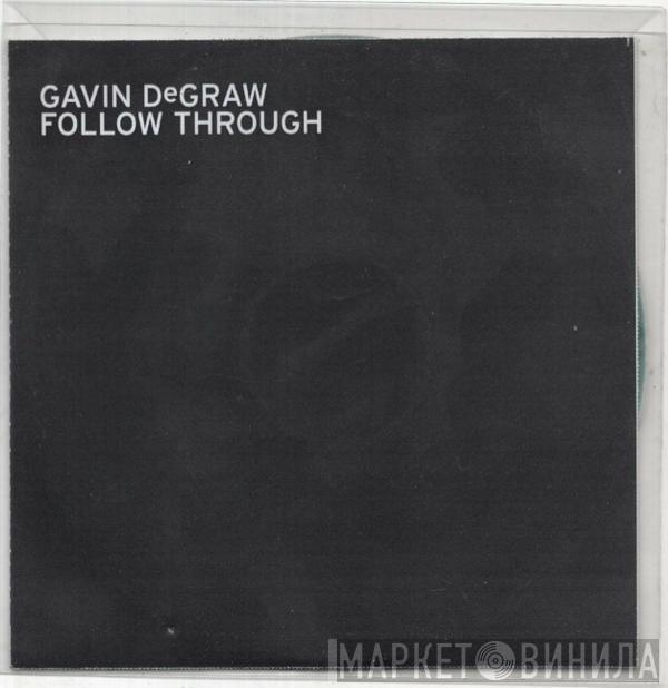 Gavin DeGraw - Follow Through