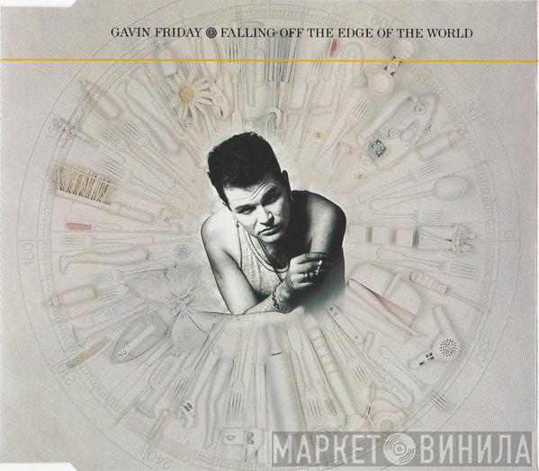 Gavin Friday - Falling Off The Edge Of The World