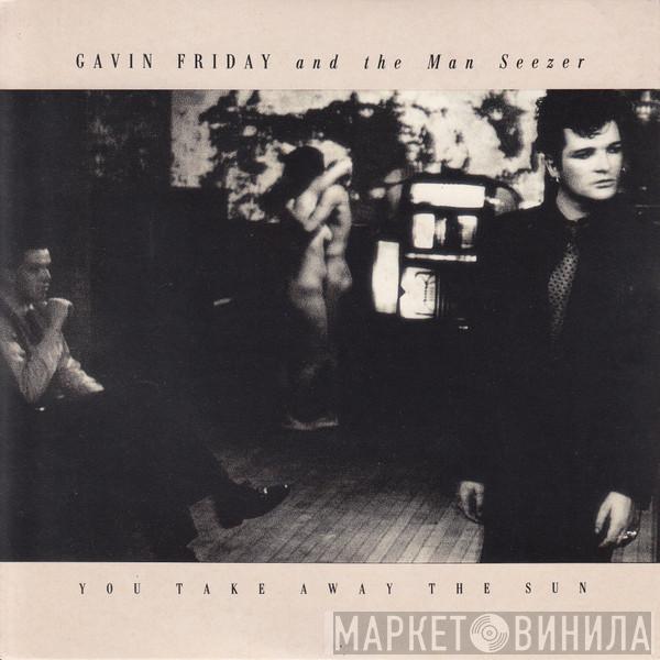 Gavin Friday, Maurice Seezer - You Take Away The Sun