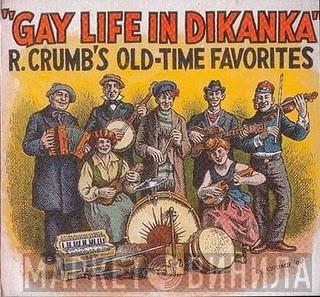  - Gay Life In Dikanka (R. Crumb's Old-Time Favorites)