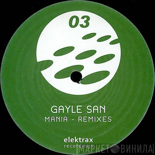 Gayle San - Mania - Remixes