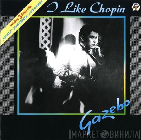  Gazebo  - I Like Chopin