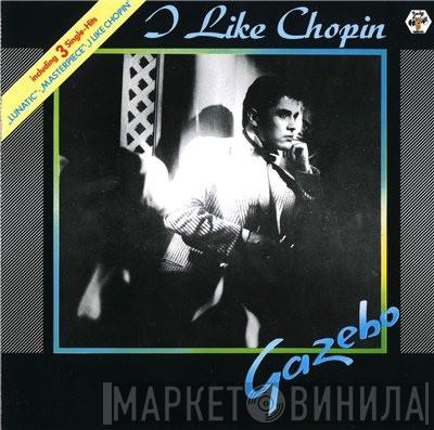  Gazebo  - I Like Chopin