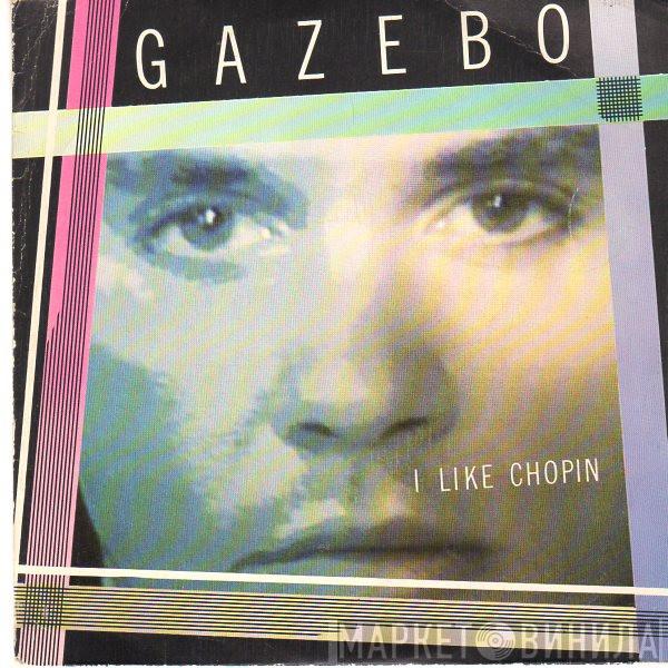  Gazebo  - I Like Chopin