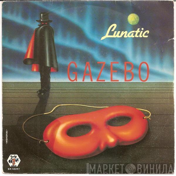  Gazebo  - Lunatic