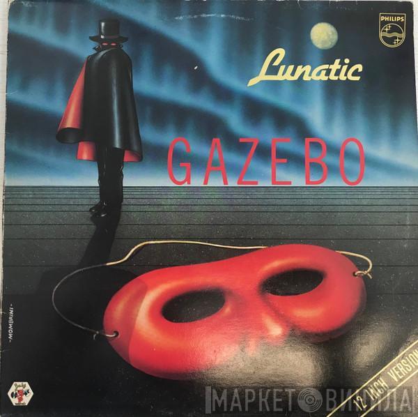  Gazebo  - Lunatic