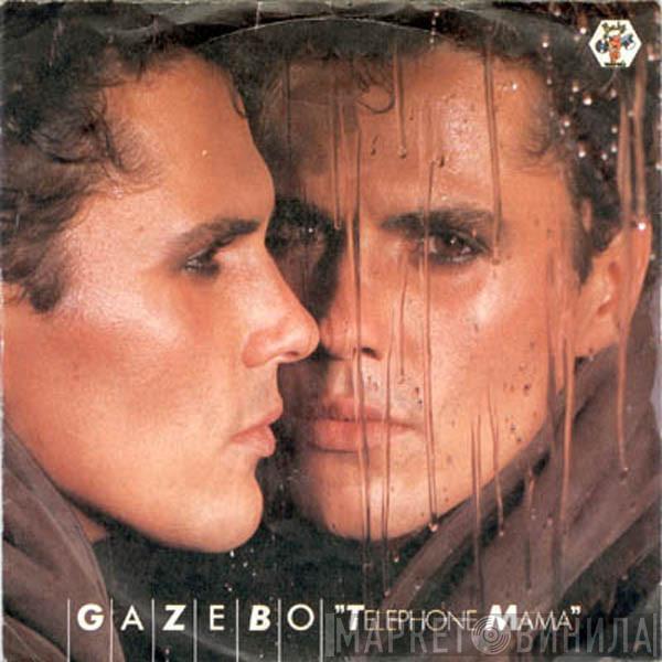 Gazebo - Telephone Mama