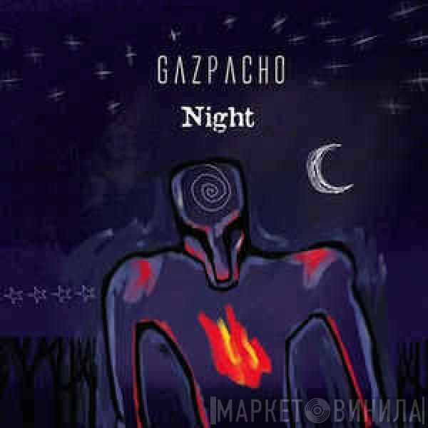 Gazpacho  - Night