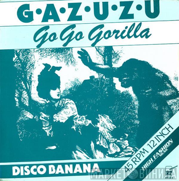  Gazuzu  - Go Go Gorilla