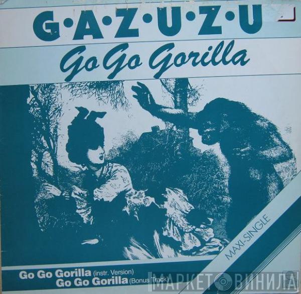  Gazuzu  - Go Go Gorilla