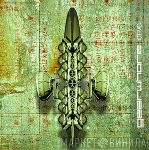 Gearwhore - Drive