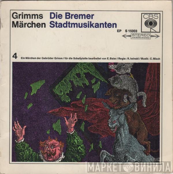  Gebrüder Grimm  - Die Bremer Stadtmusikanten