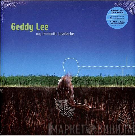 Geddy Lee - My Favourite Headache