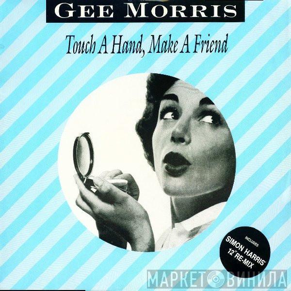 Gee Morris - Touch A Hand, Make A Friend