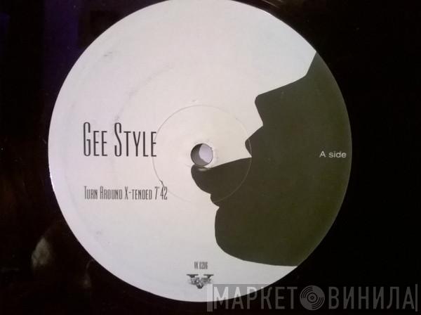 Gee Style - Turn Around