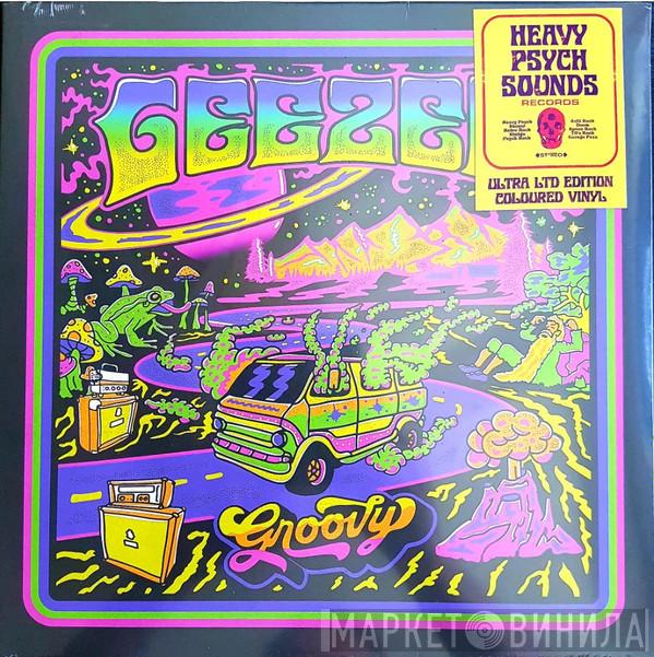 Geezer  - Groovy