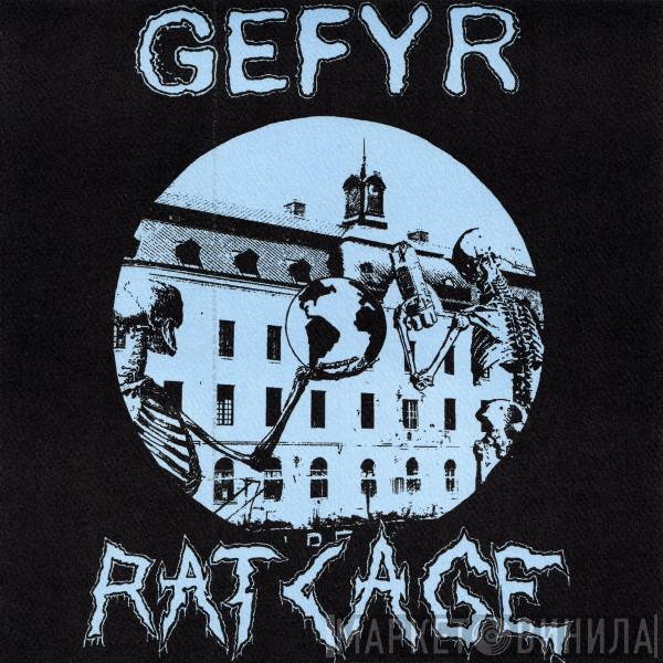 Gefyr, Rat Cage - Split 7