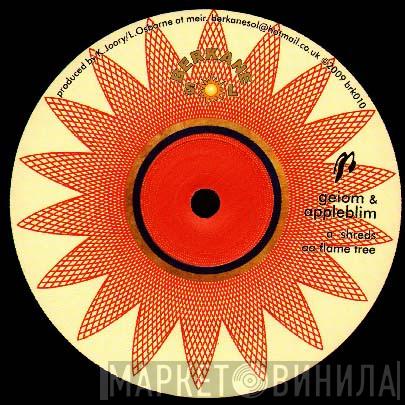 Geiom, Appleblim - Shreds / Flame Tree
