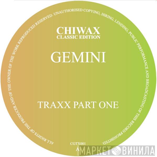 Gemini - Gemini Traxx Part One
