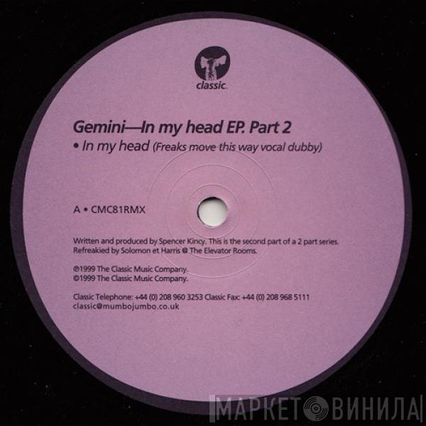 Gemini - In My Head EP. Part 2