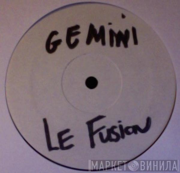 Gemini - Le Fusion