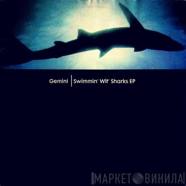  Gemini  - Swimmin' Wit' Sharks EP