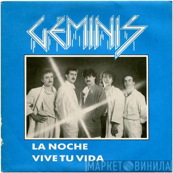 Geminis  - La Noche / Vive Tu Vida