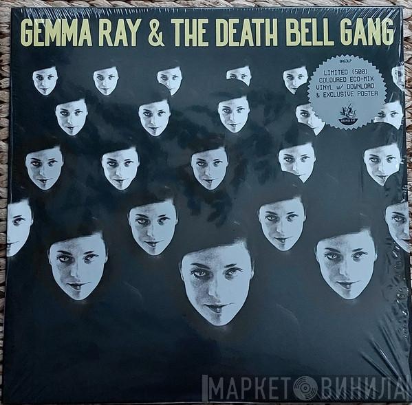 Gemma Ray - Gemma Ray & The Death Bell Gang