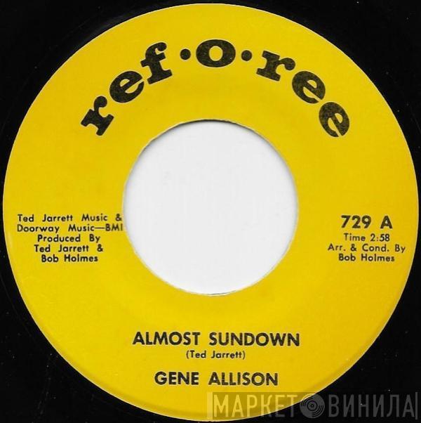Gene Allison - Almost Sundown / I Understand