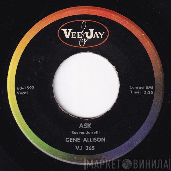 Gene Allison - Ask / Tell Me Sugar Baby