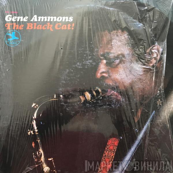  Gene Ammons  - The Black Cat!