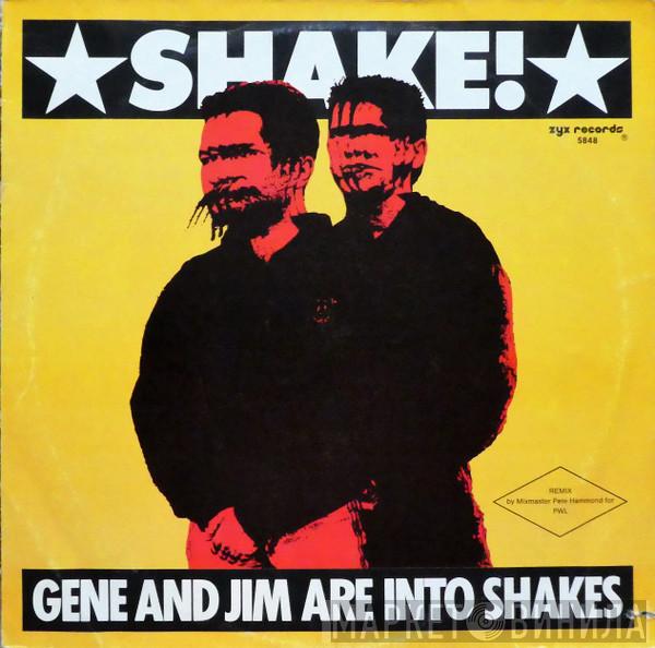  Gene And Jim Are Into Shakes  - Shake!