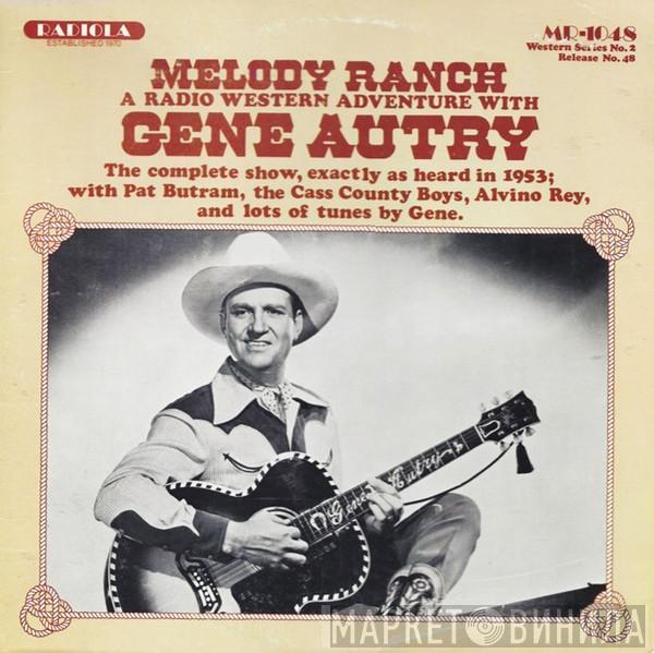 Gene Autry, Hopalong Cassidy - Melody Ranch-A Radio Adventure With Gene Autry/Hopalong Cassidy in Gunhawk Convention