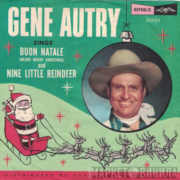 Gene Autry - Nine Little Reindeer / Buon Natale (Means Merry Christmas)