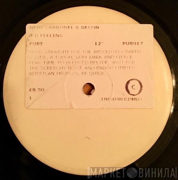 Gene Carbonell, Decon - R U Feeling