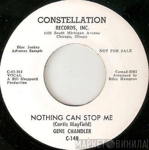  Gene Chandler  - Nothing Can Stop Me / The Big Lie