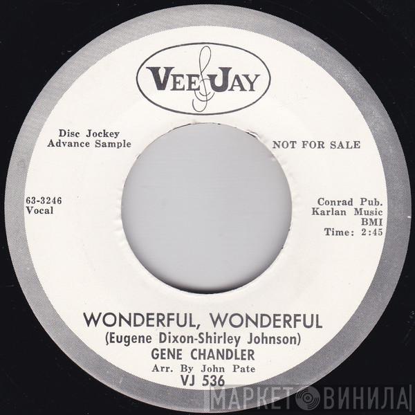  Gene Chandler  - Wonderful, Wonderful / Man's Temptation