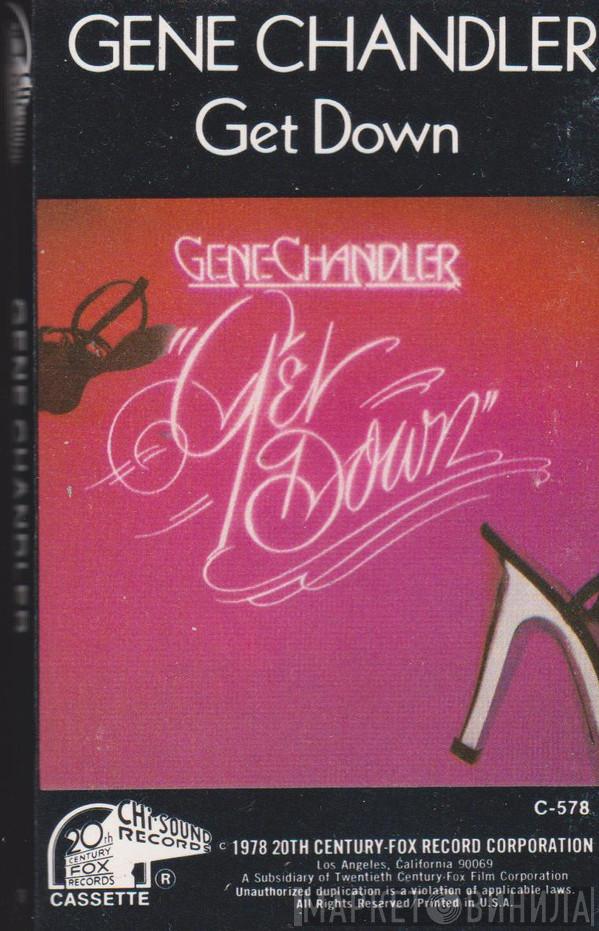  Gene Chandler  - Get Down