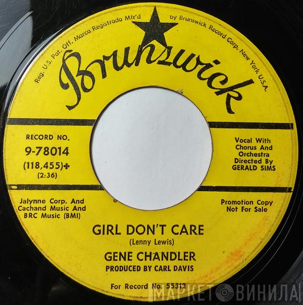 Gene Chandler - Girl Don't Care