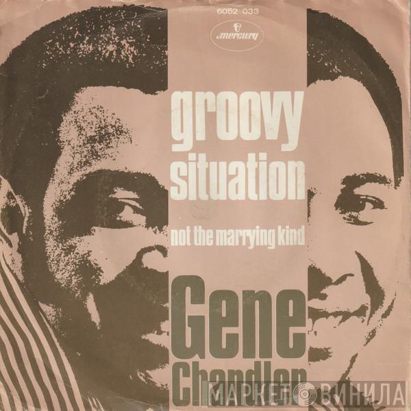 Gene Chandler - Groovy Situation