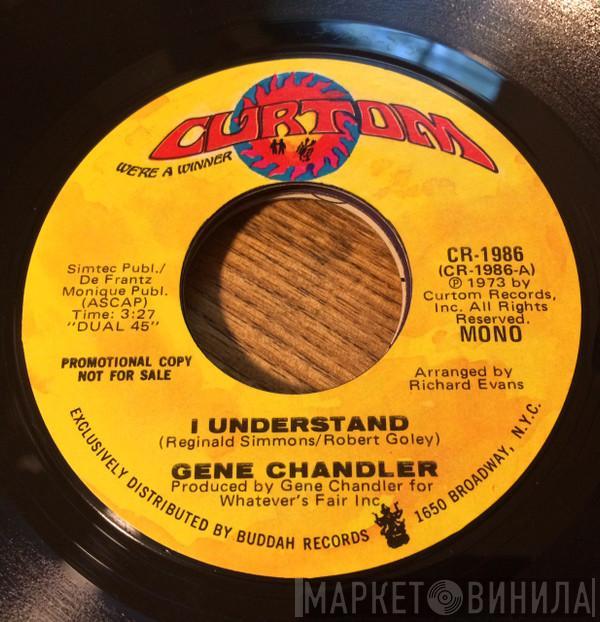 Gene Chandler - I Understand
