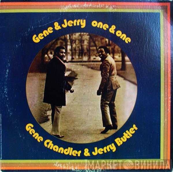 Gene Chandler, Jerry Butler - Gene & Jerry - One & One
