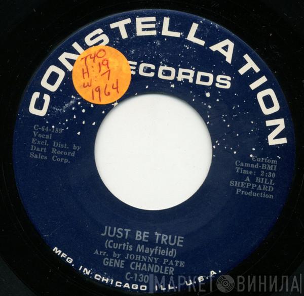 Gene Chandler - Just Be True / A Song Called Soul