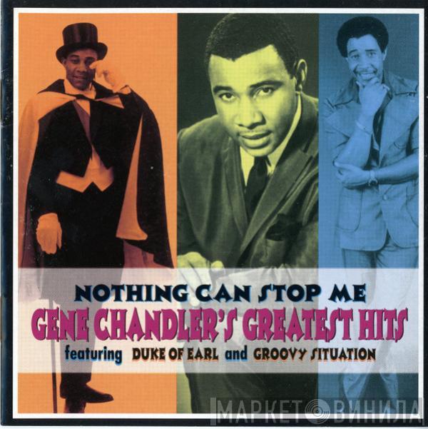 Gene Chandler - Nothing Can Stop Me: Gene Chandler's Greatest Hits