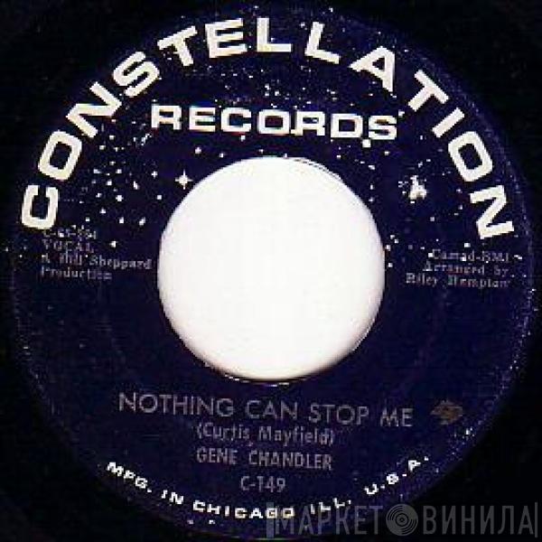 Gene Chandler - Nothing Can Stop Me / The Big Lie