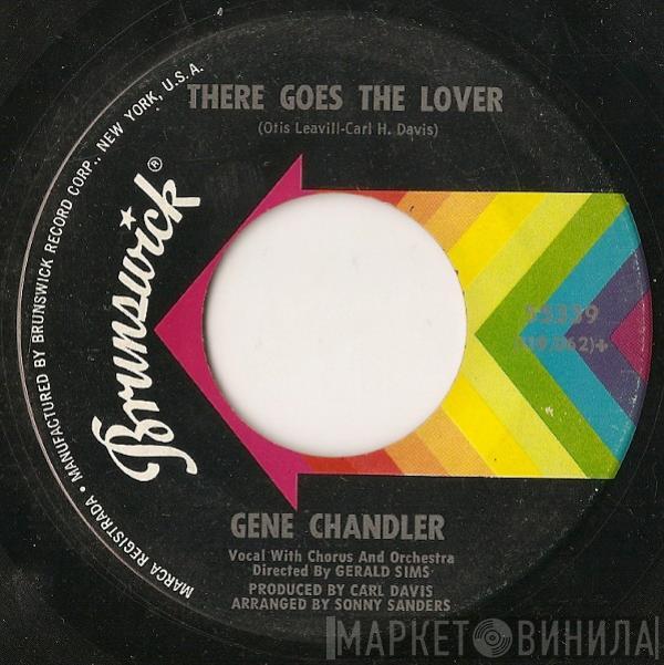 Gene Chandler - There Goes The Lover / Tell Me What Can I Do