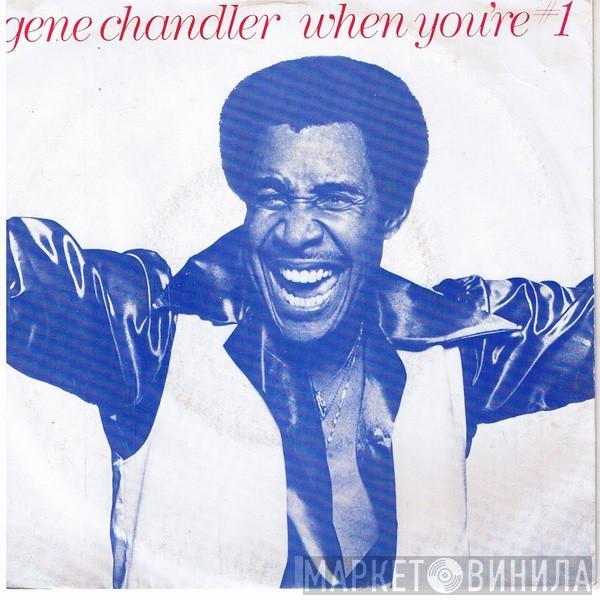  Gene Chandler  - When You're #1