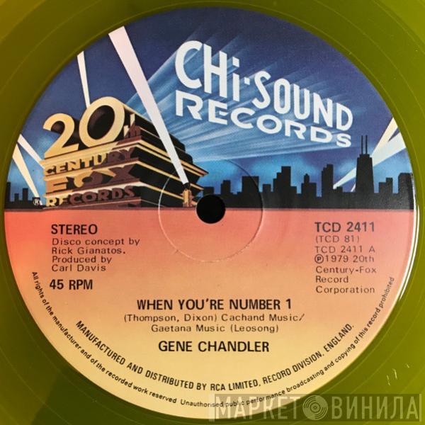 Gene Chandler - When You're Number 1