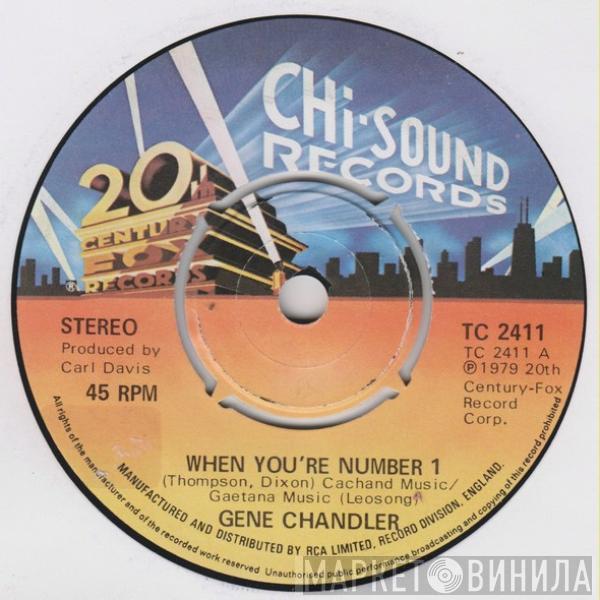 Gene Chandler - When You're Number 1