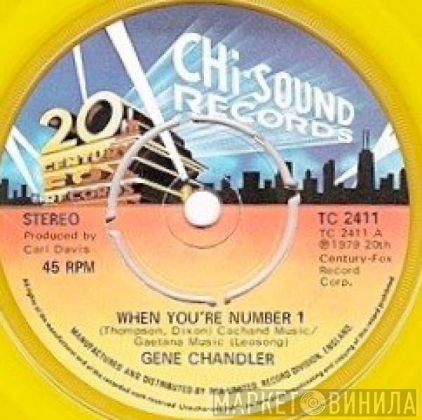 Gene Chandler - When You're Number 1